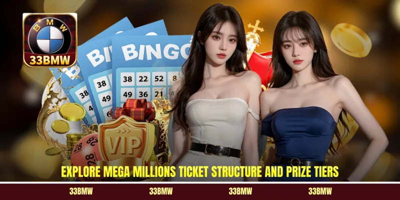 Explore Mega Millions ticket structure and prize tiers