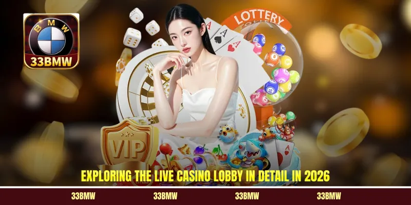 Exploring the Live Casino lobby in detail in 2026
