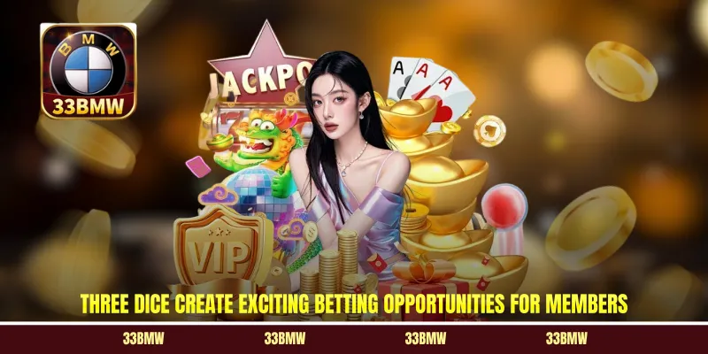 Three dice create exciting betting opportunities for members